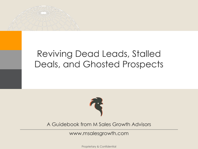 Reviving Dead Leads, Stalled Deals, and Ghosted Prospects